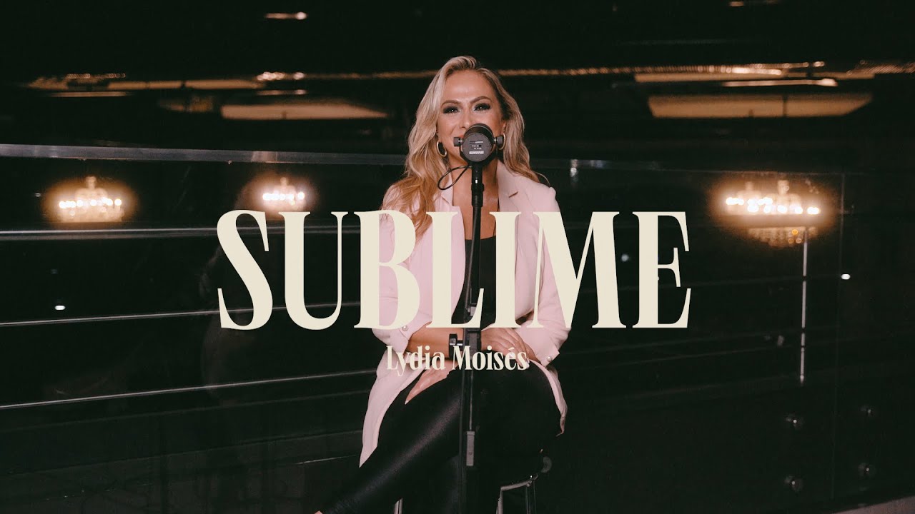 Lydia Moisés | Sublime (Vídeo Oficial)