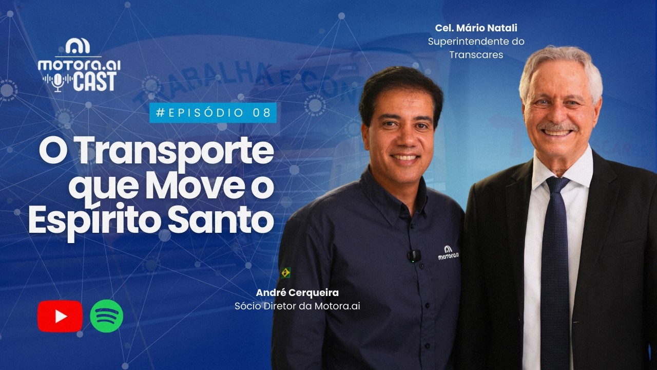 O Transporte que Move o Espírito Santo | Coronel Mário Natali (Transcares) | #ep08 #motoracast