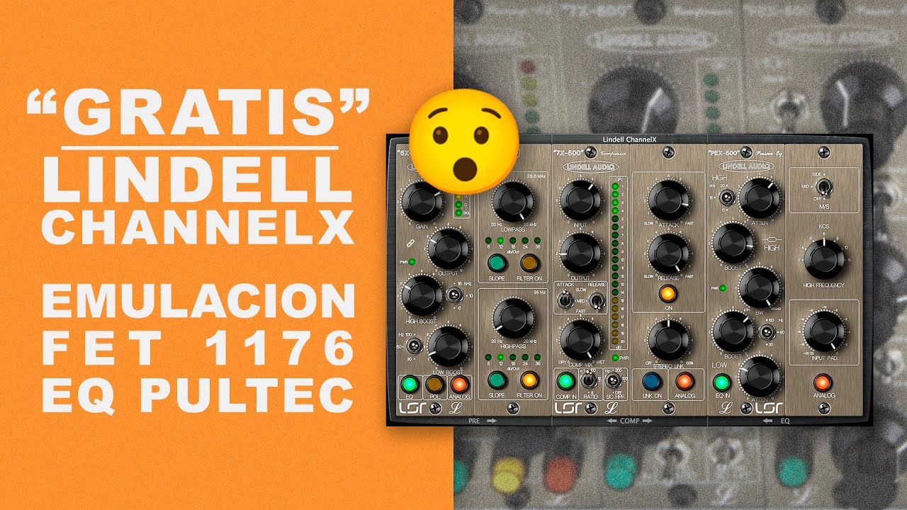 Consigue Gratis el Lindell Audio ChannelX - 'Plugin Alliance' (Compresor 1176 / EQ Pultec / PreAmp)