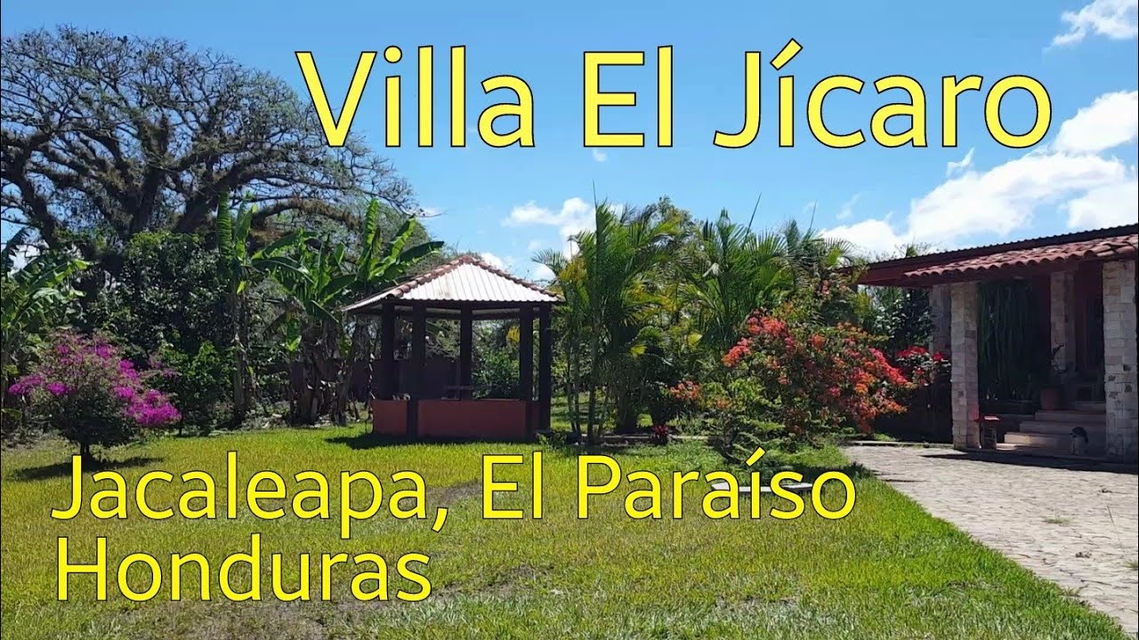 Villa El Jícaro. Jacaleapa, El Paraíso, Honduras.