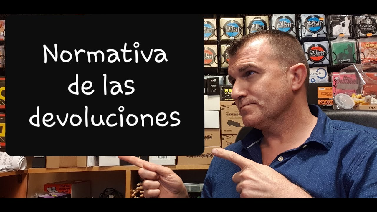 Cómo va lo de las devoluciones en las tiendas