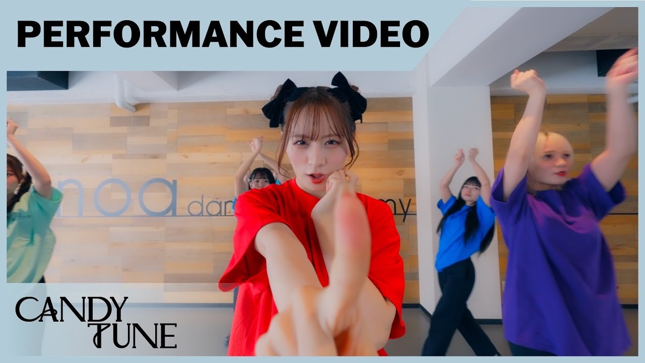 【Performance Video】CANDY TUNE「きゅきゅきゅキュート」