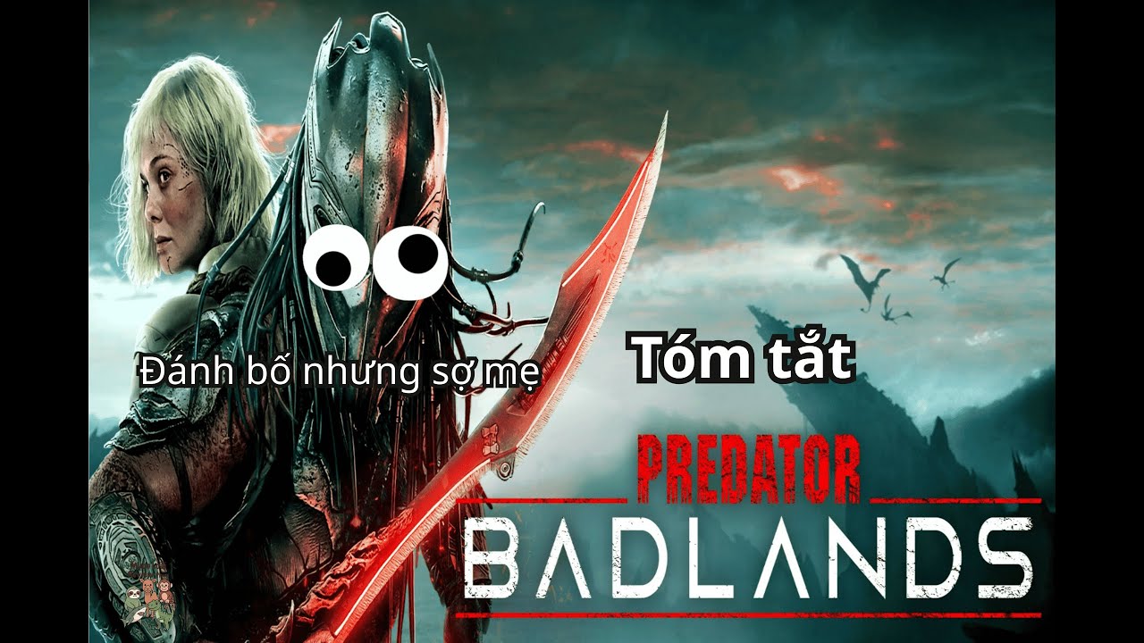 Tiễn ông già về miền cực nhọc để trả thù cho anh trai | [Tóm tắt phim] Predator: Badlands