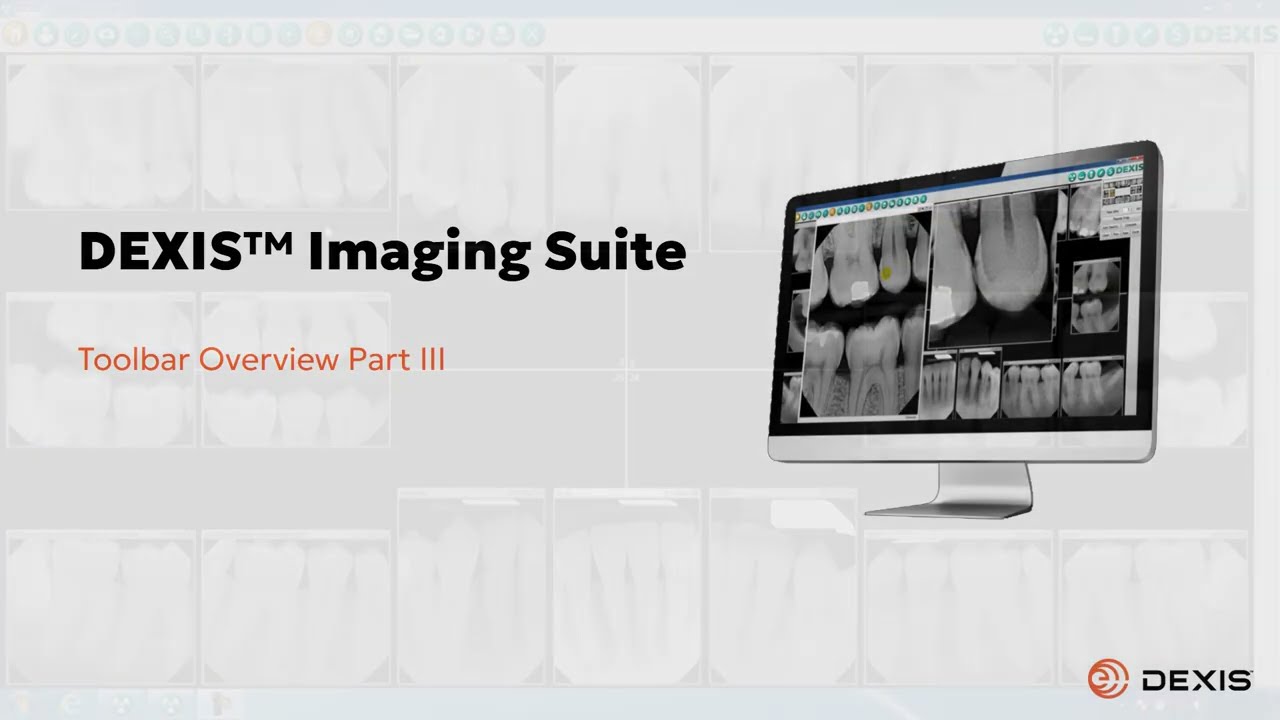 DEXIS Imaging Suite - Toolbar Overview Part III