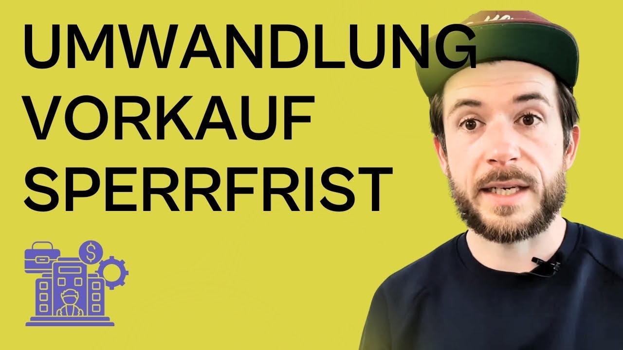 Umwandlung in Eigentumswohnung: Mieterrechte, Vorkaufsrecht, Sperrfrist