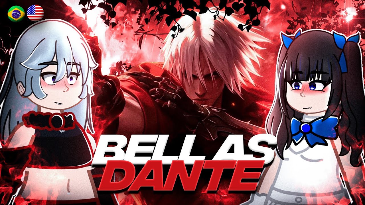 DanMachi React To Dante | Devil May Cry | Bell As Dante - GC 🇺🇸/🇧🇷