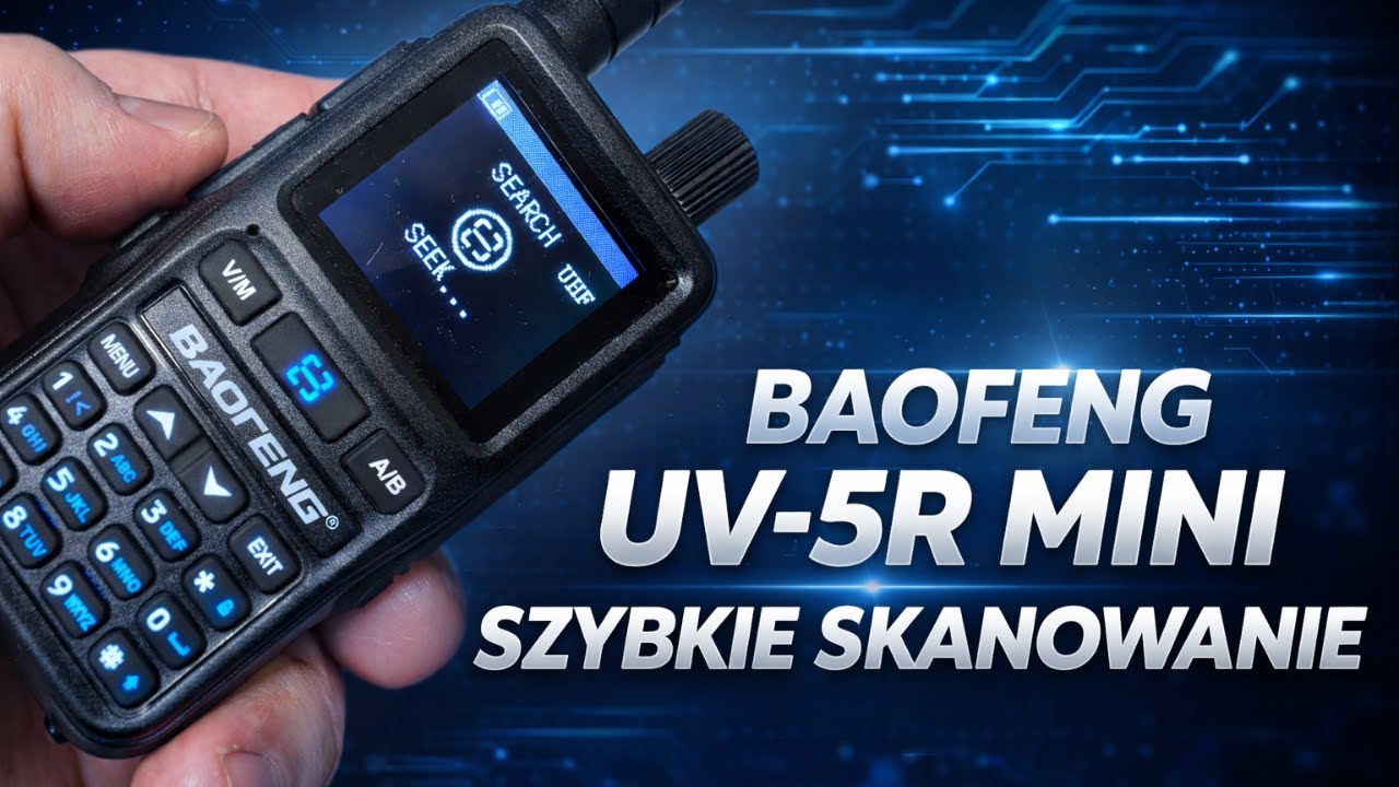 BAOFENG UV-5R MINI &ndash; Szybkie skanowanie funkcja search w PRAKTYCE!