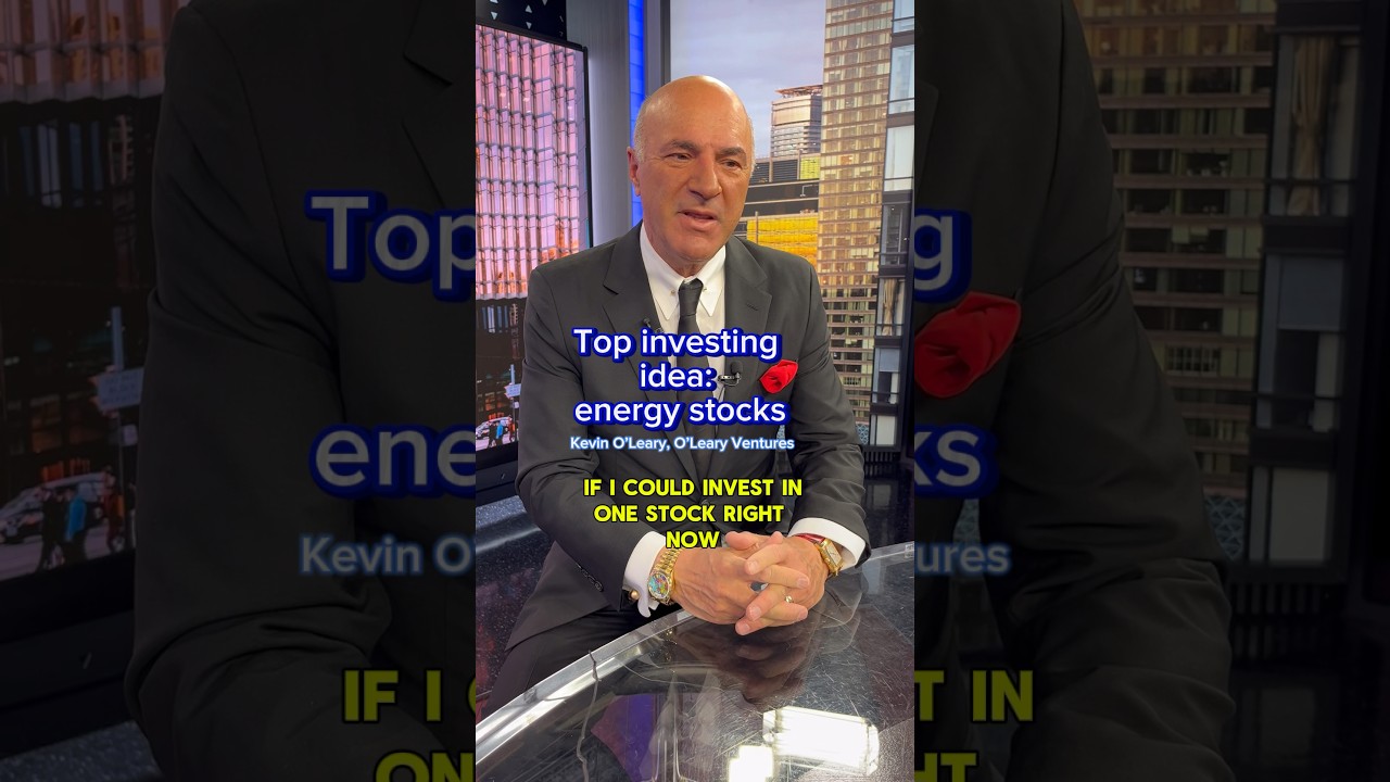 Kevin O&rsquo;Leary&rsquo;s top investing idea: energy stocks. #stocks #money #investing