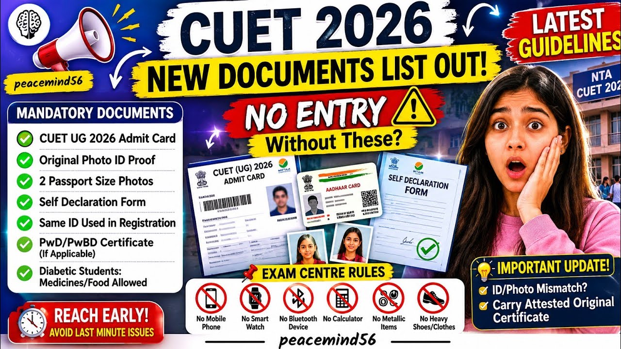 CUET 2026 NEW DOCUMENTS LIST OUT😱। NO ENTRY ?🚨 EXAM CENTRE LATEST GUIDELINES@peacemind56 .