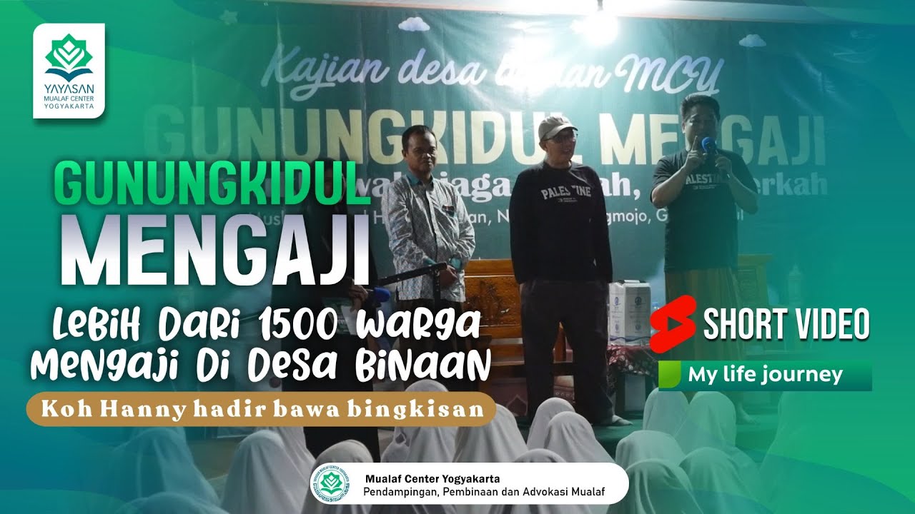 🔵 GUNUNGKIDUL MENGAJI | KOH HANNY KRISTIANTO IKUT MENYAPA RIBUAN JAMAAH | MUALAF CENTER YOGYAKARTA