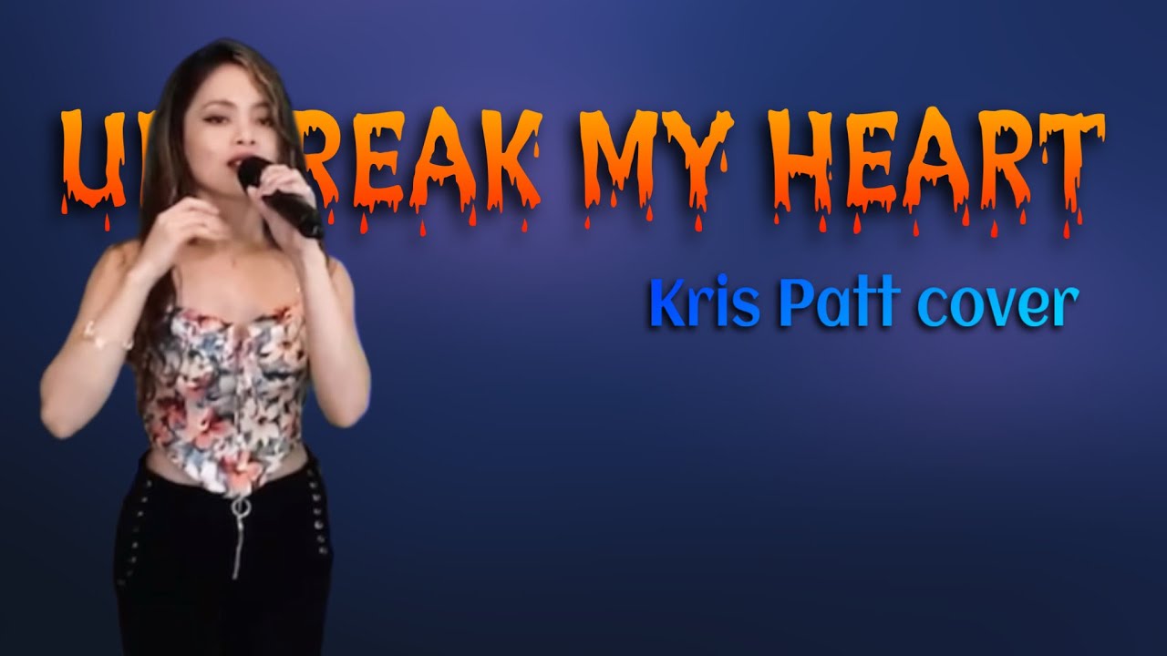 Toni Braxton - Un-break My Heart | Kris Patt cover
