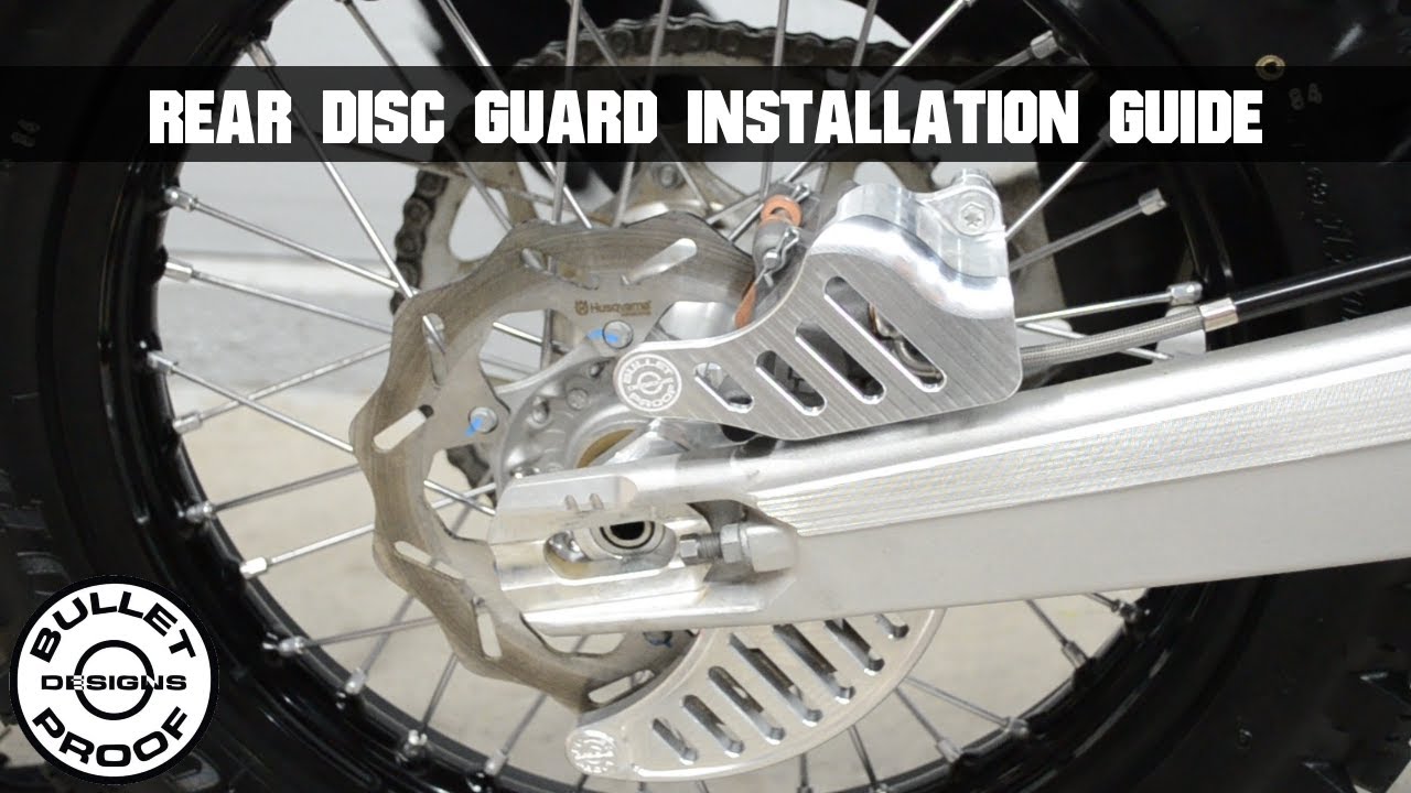 How to Install | Feature - Benefit | Bullet Proof Designs | Rear Disc Guard