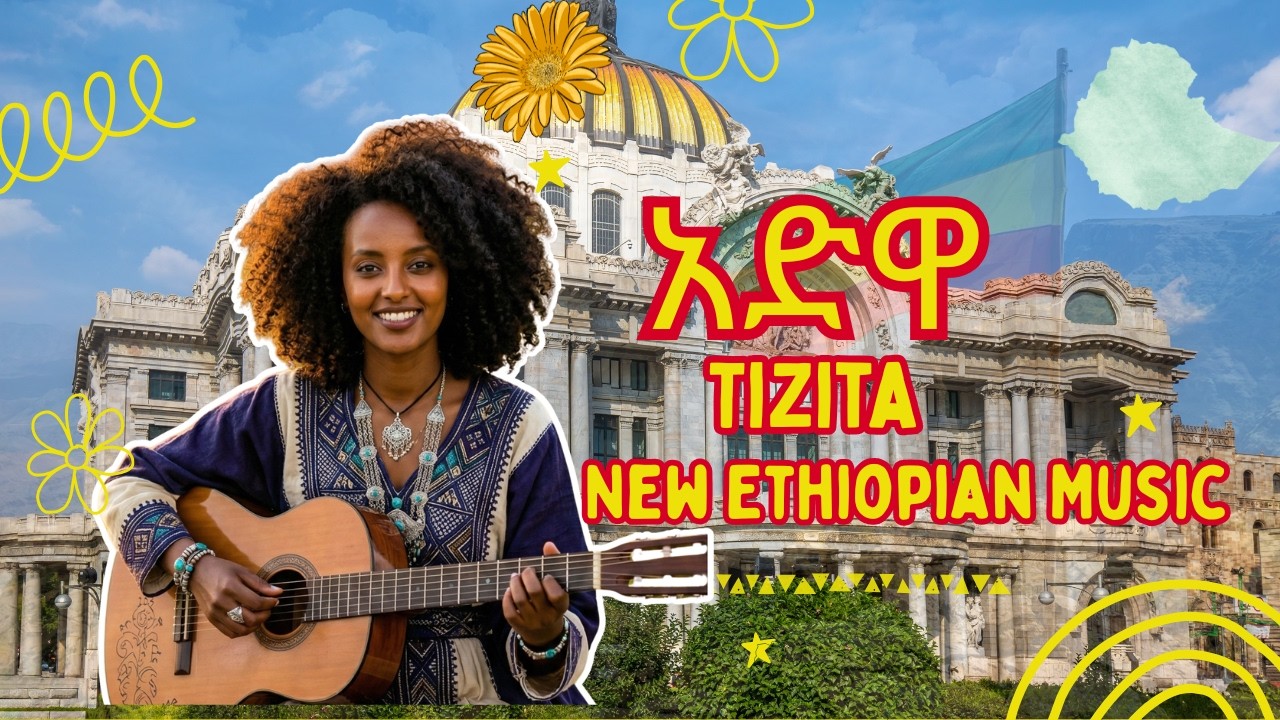 Tizita - አድዋ | Adwa New Ethiopian Music 2026