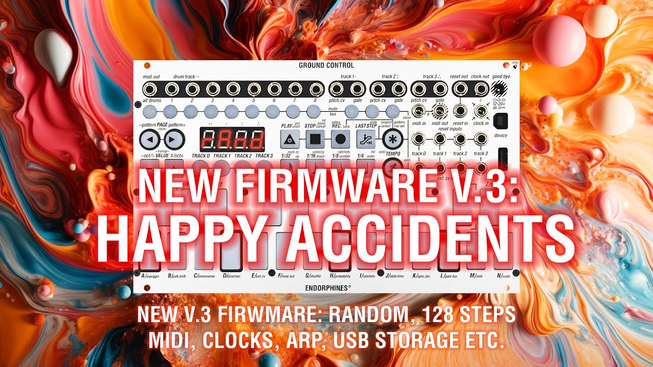 Make HAPPY ACCIDENTS on the fly with the new GROUND CONTROL Firmware V.3
