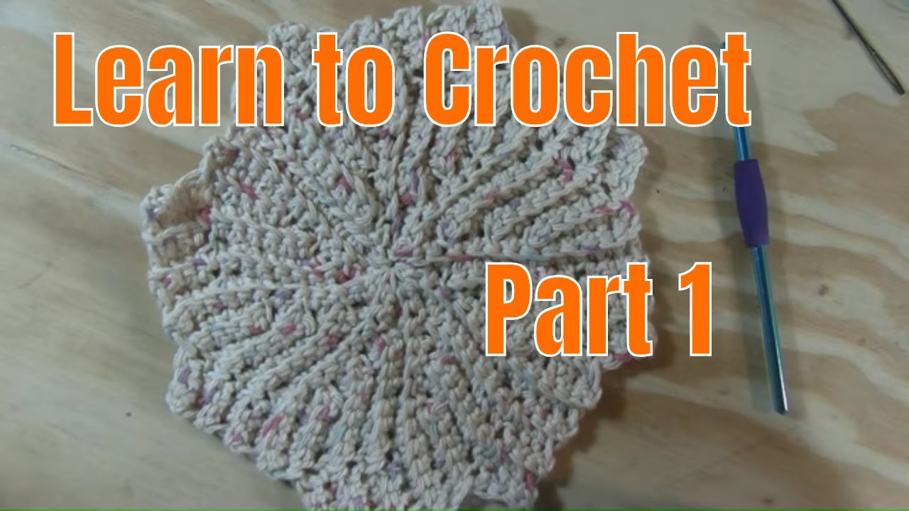 Learn to Crochet Tutorial (for Jaylena Crocker) Part 1