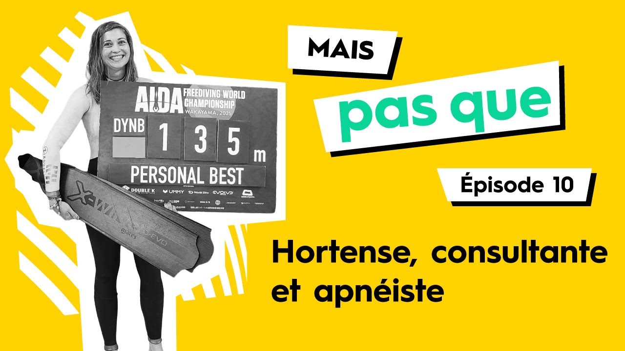 Consultants, mais pas que - Episode #10 - Hortense