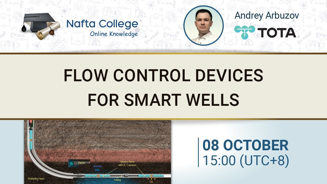 Nafta Webinars | Flow control devices for smart wells