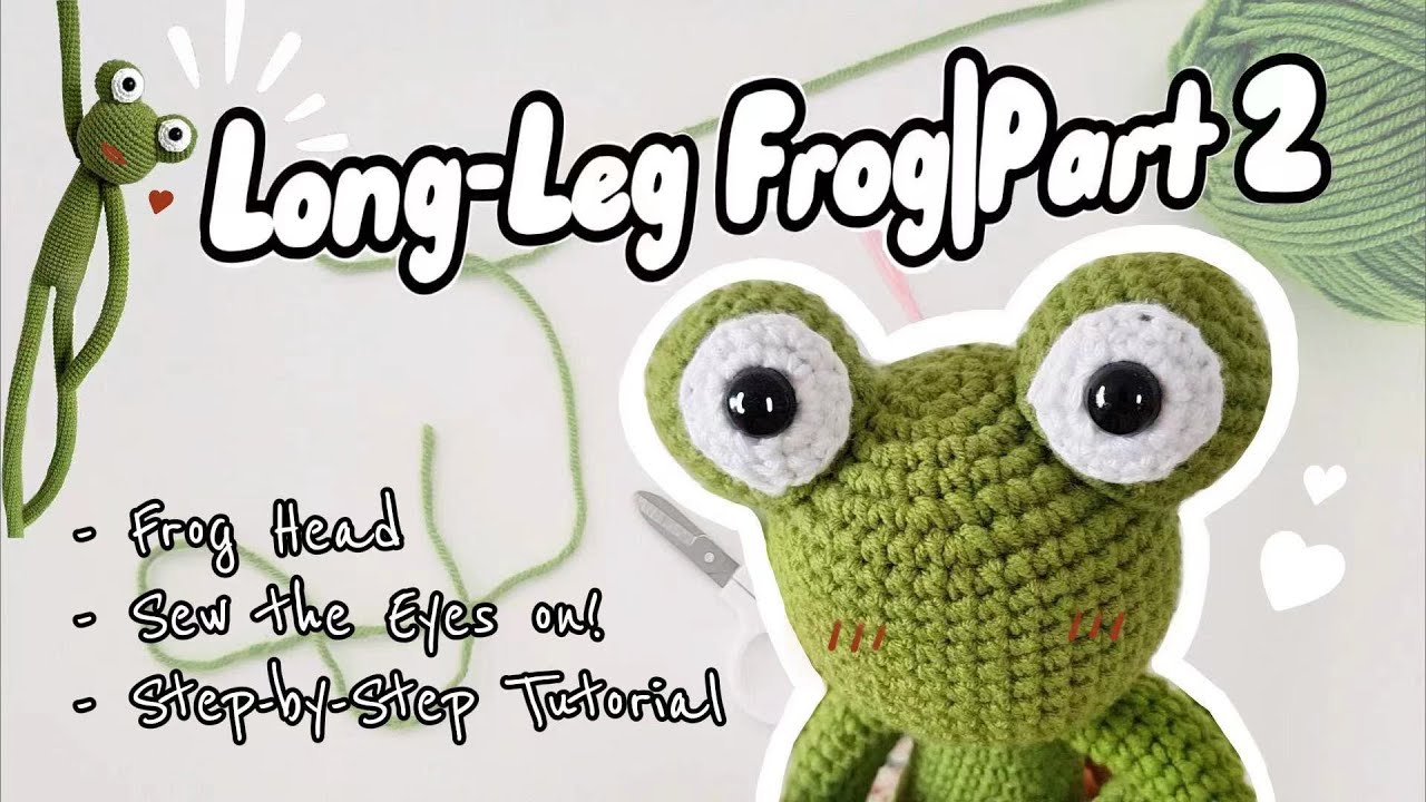 Crochet a Frog Head with Big Goofy Eyes 🐸 | Easy Amigurumi Tutorial (Part 2)