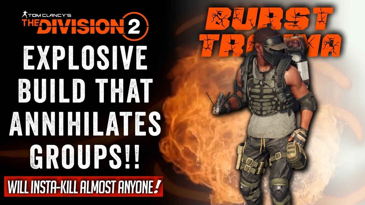 The Division 2 - This Build will WIPE ENTIRE GROUPS! My first explosive build in Tu9!!!