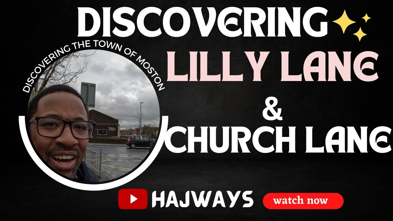 Lilly Lane Exclusive Tour and Church Lane Moston Manchester