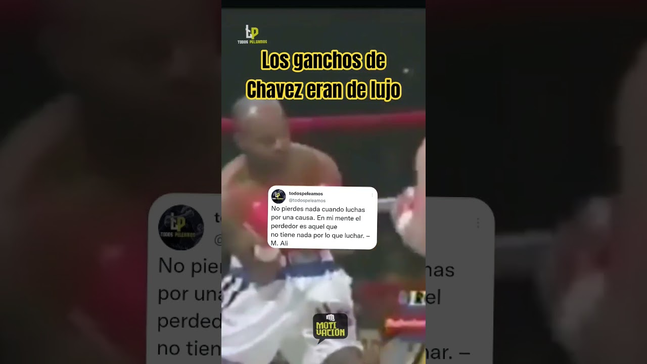 Chavez era el rey del gancho, el rey del boxeo mexicano