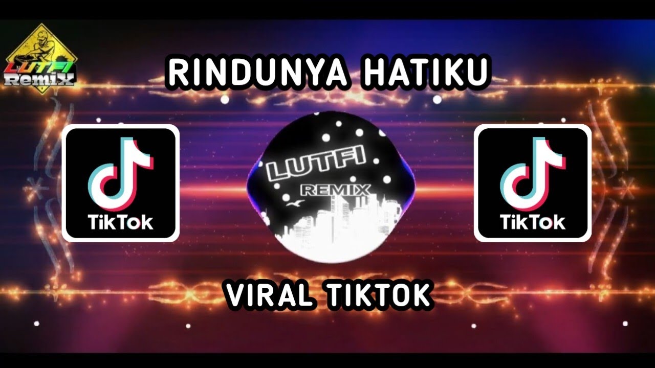 DJ RINDUNYA HATIKU - AKU DATANG MELAMARMU VIRAL TIKTOK