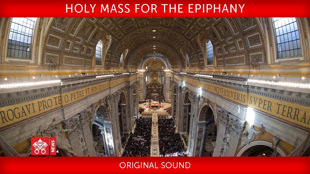 Pope Francis Holy Mass for the Epiphany of the Lord 2018-01-06