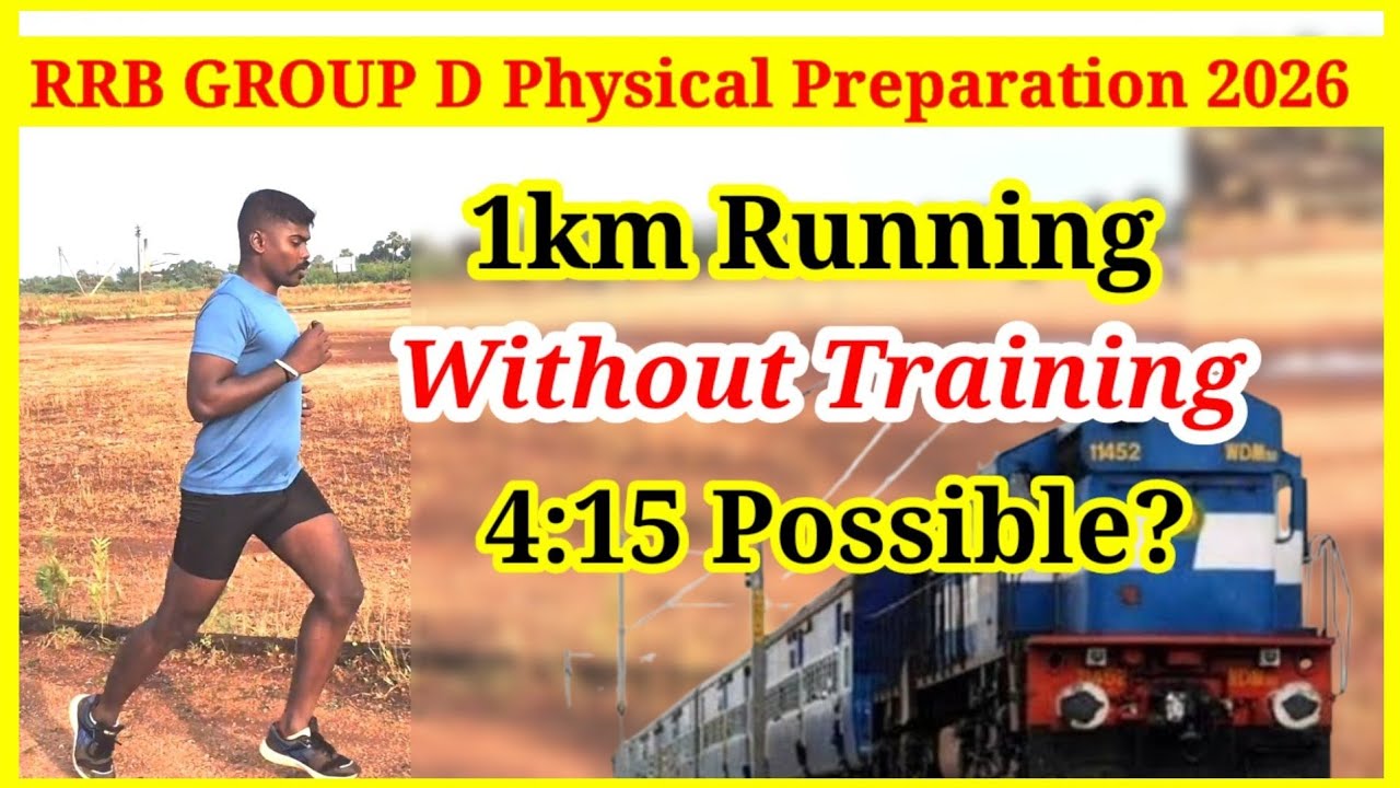 Rrb Group d Physical 1km Running without practice 