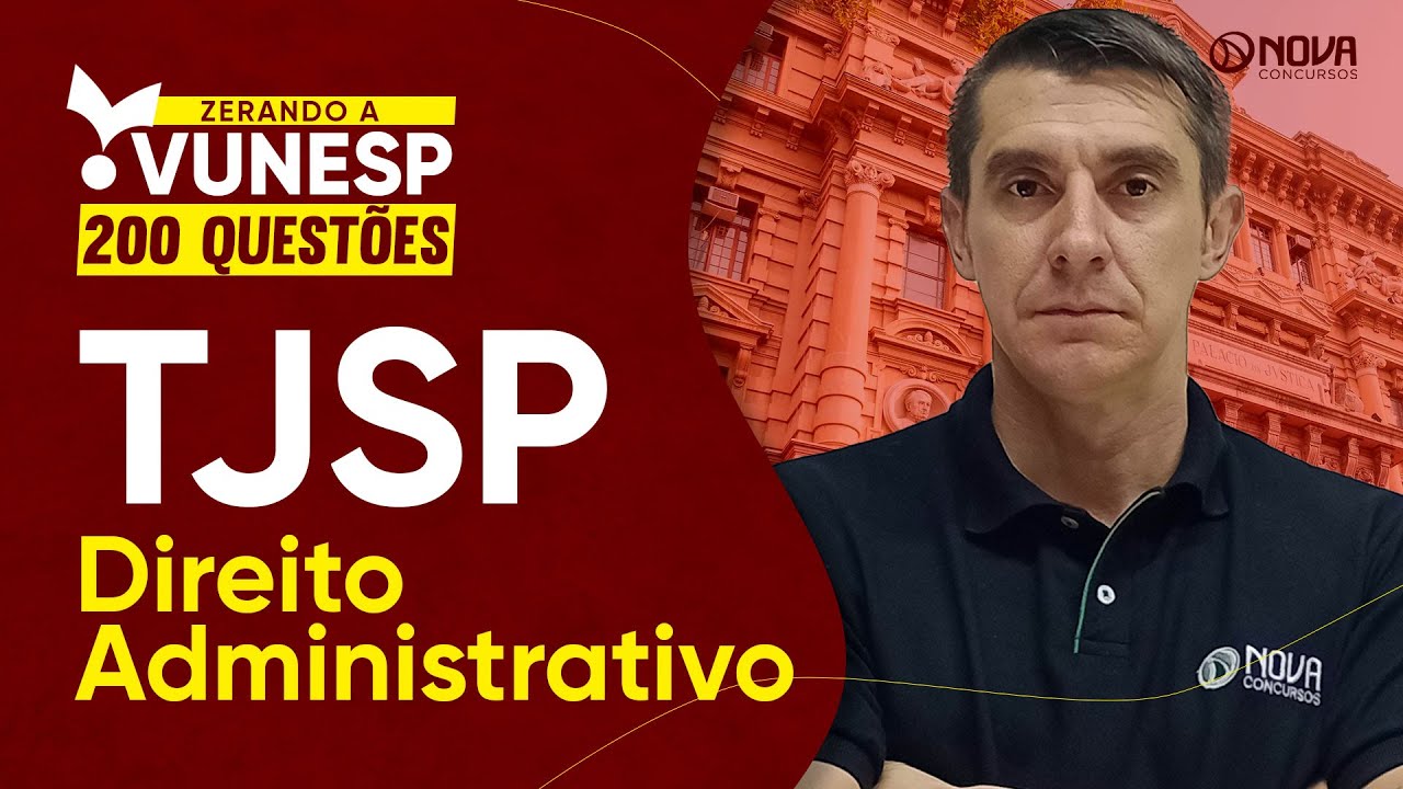Concurso Escrevente TJSP 2025: Quest&otilde;es Comentadas Direito Administrativo