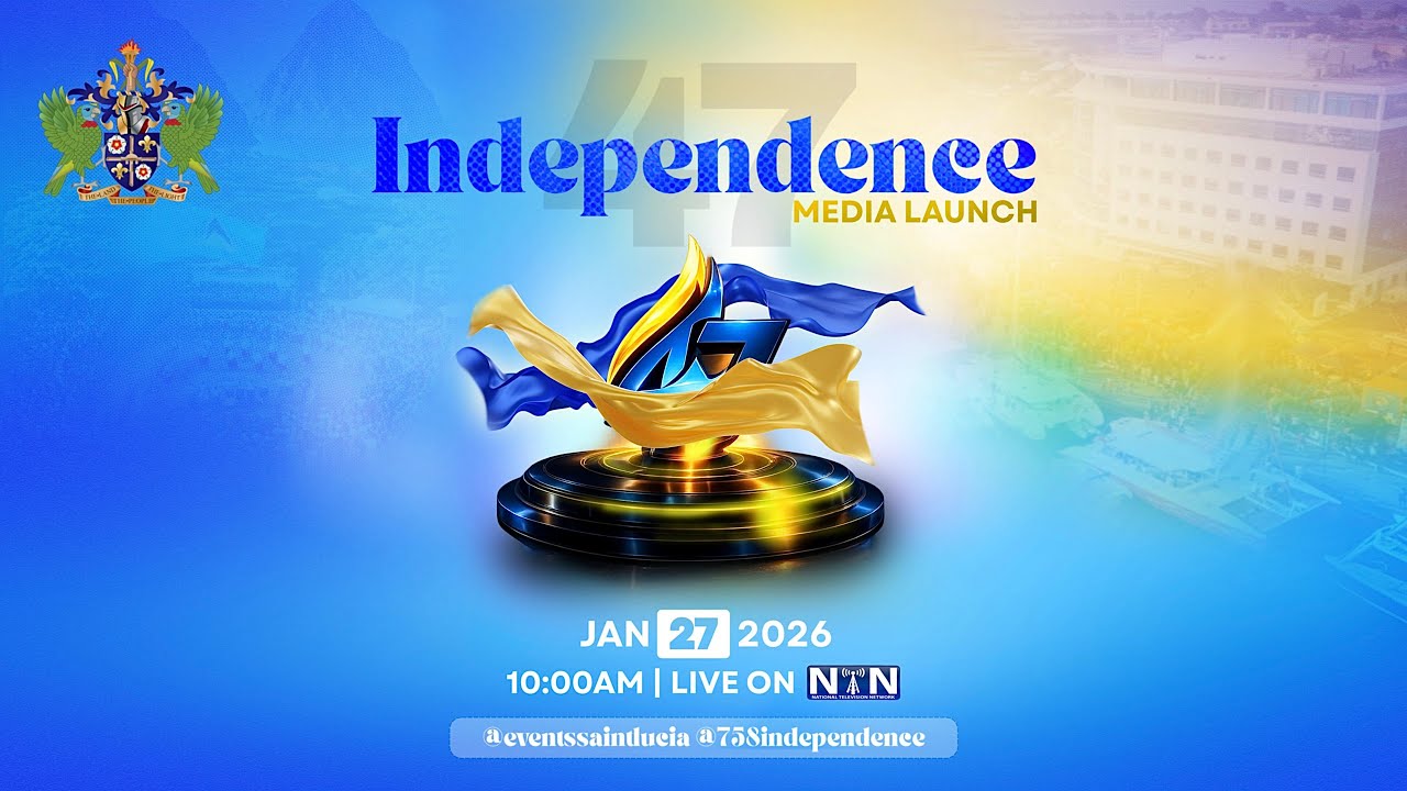Media Launch of Saint Lucia's 47th Independence Anniversary Celebrations