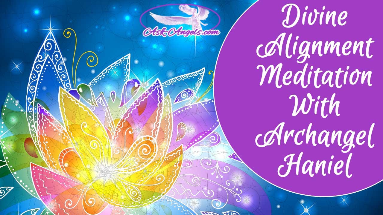 Divine Alignment Meditation with Archangel Haniel