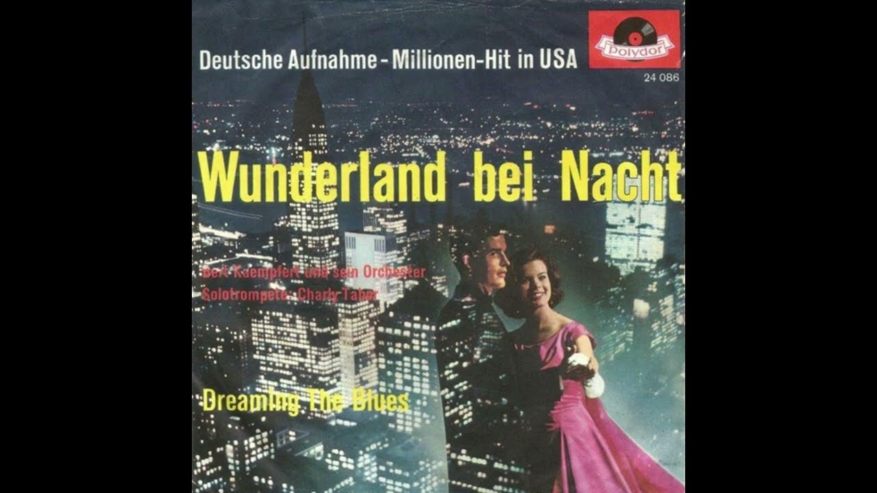Bert Kämpfert Orchester - Wunderland bei Nacht