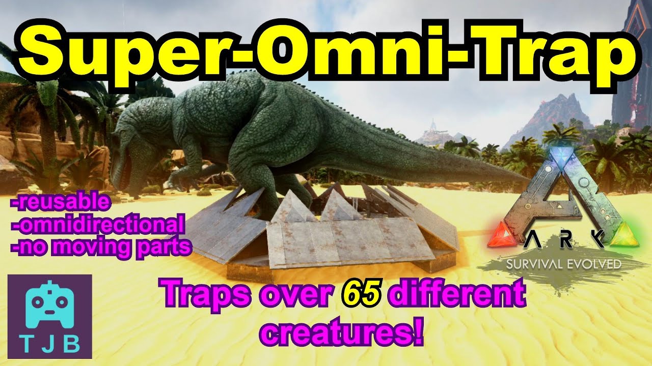 Super-Omni-Trap  -  Multispecies Trap for Ark: Survival Evolved that holds over 65 species