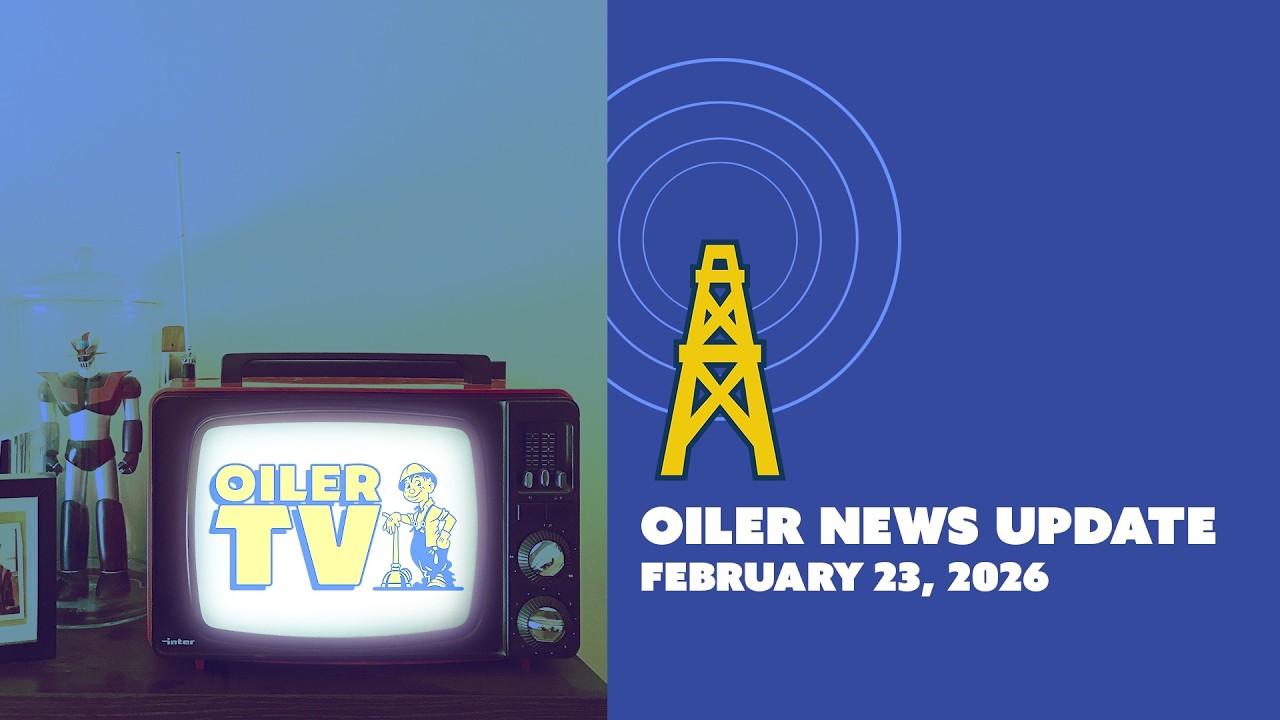Oiler News Update - February 23, 2026