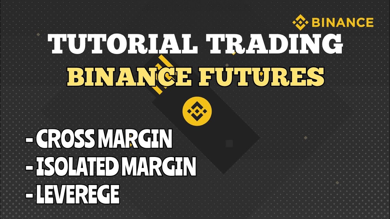 PART 2 : TUTORIAL TRADING BINANCE FUTURES PEMULA | cross margin , isolated margin , leverege