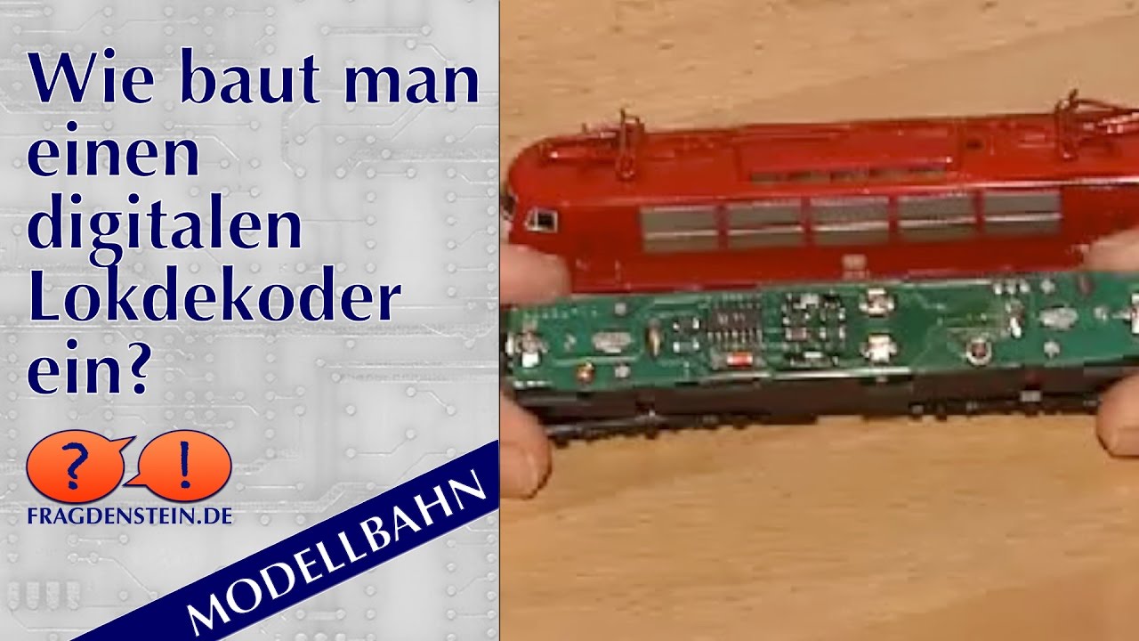 Wie baut man einen digitalen Lokdekoder ein?