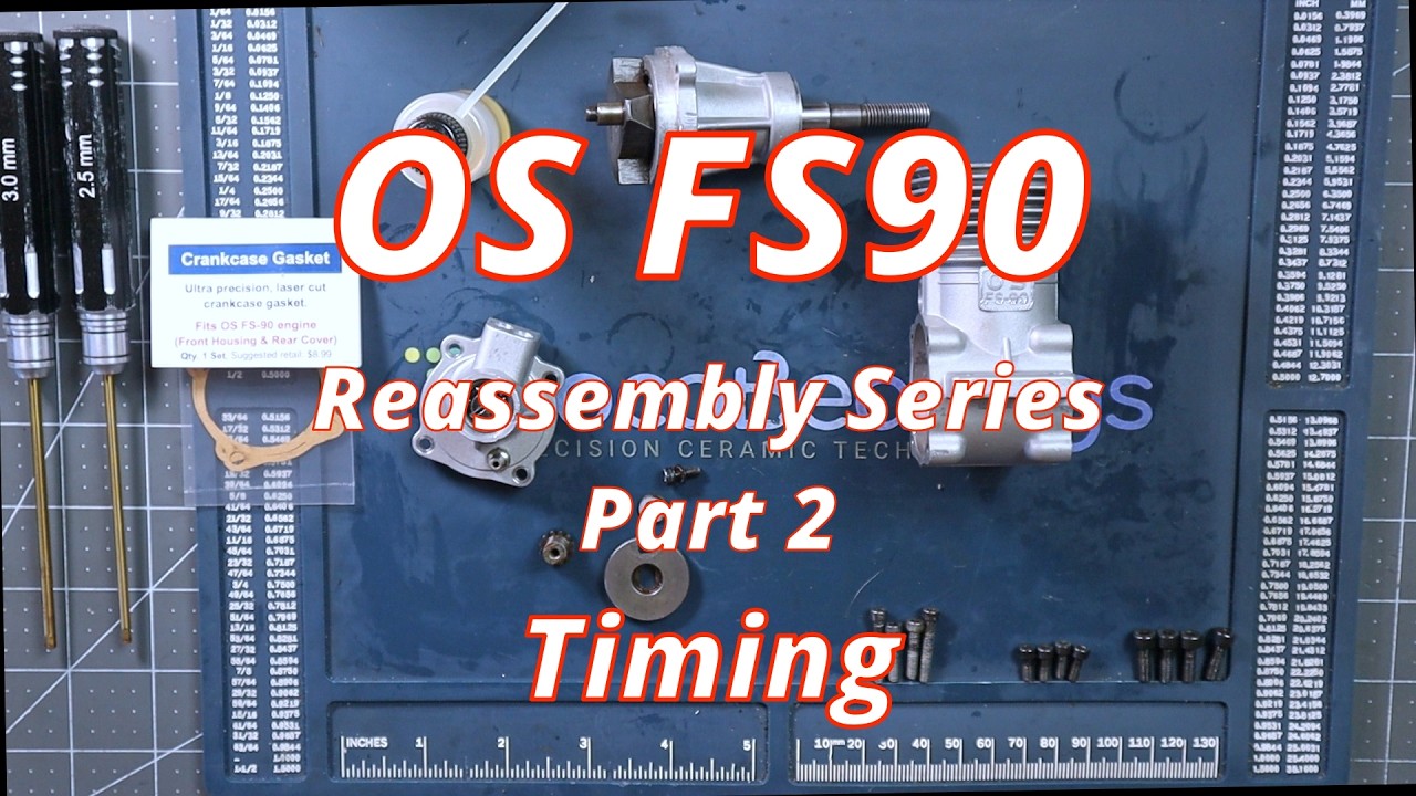 OS FS90 Reassembly Vidwo Series Part 2 Timing
