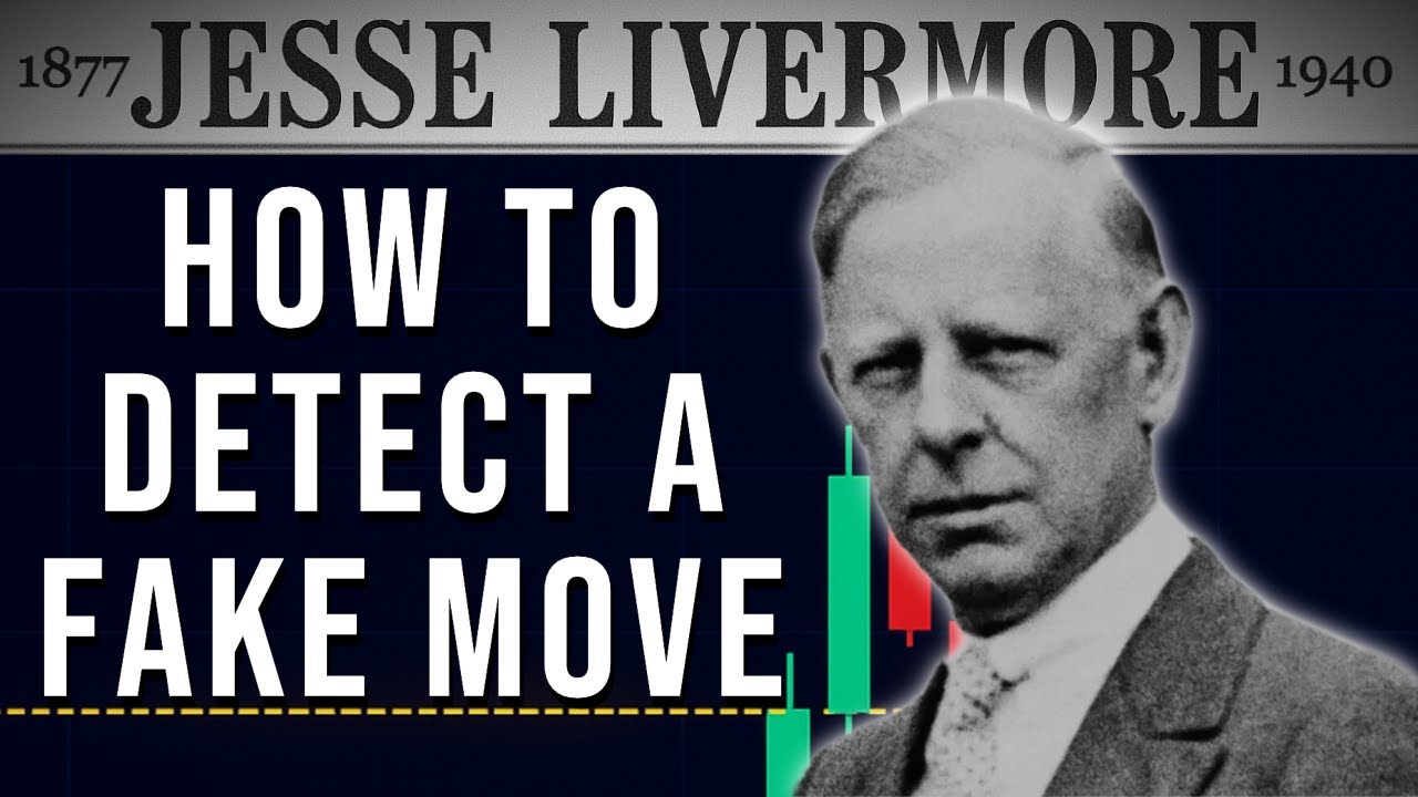 The Trap of Early Buying & Why First Moves Are Usually Fake | Jesse Livermore