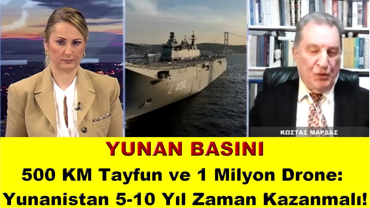 500 Km Tayfun ve 1 Milyon Drone: Yunanistan 5-10 Yıl Zaman Kazanmalı !!