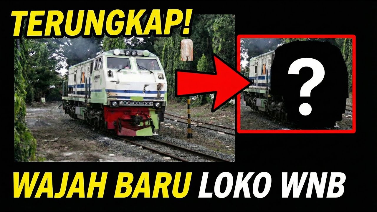 TERUNGKAP ‼️ WAJAH BARU LOKO WNB DI BALAI YASA