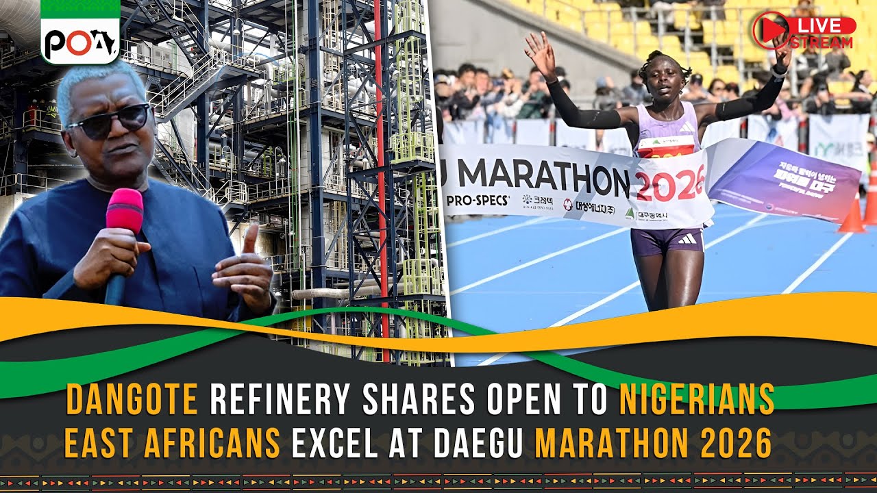Dangote Refinery Shares Open to Nigerians; East Africans Excel at Daegu Marathon 2026
