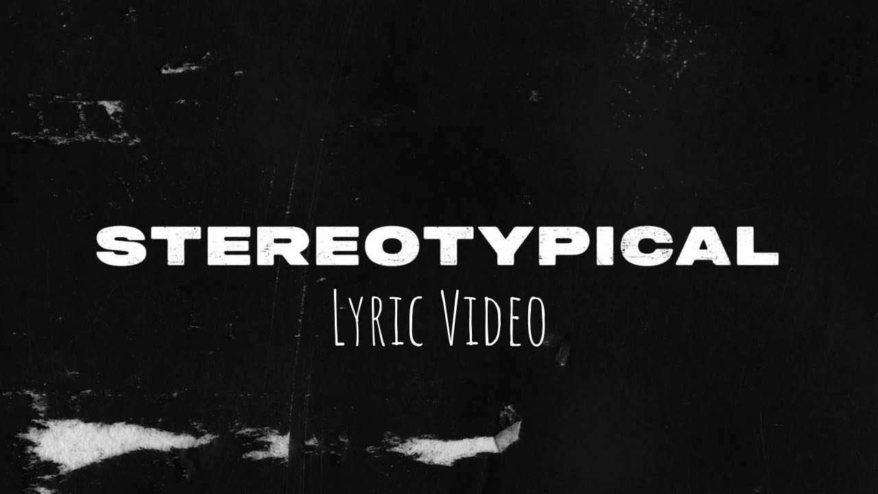 Stereotypical (Lyric Video) - James Koan III
