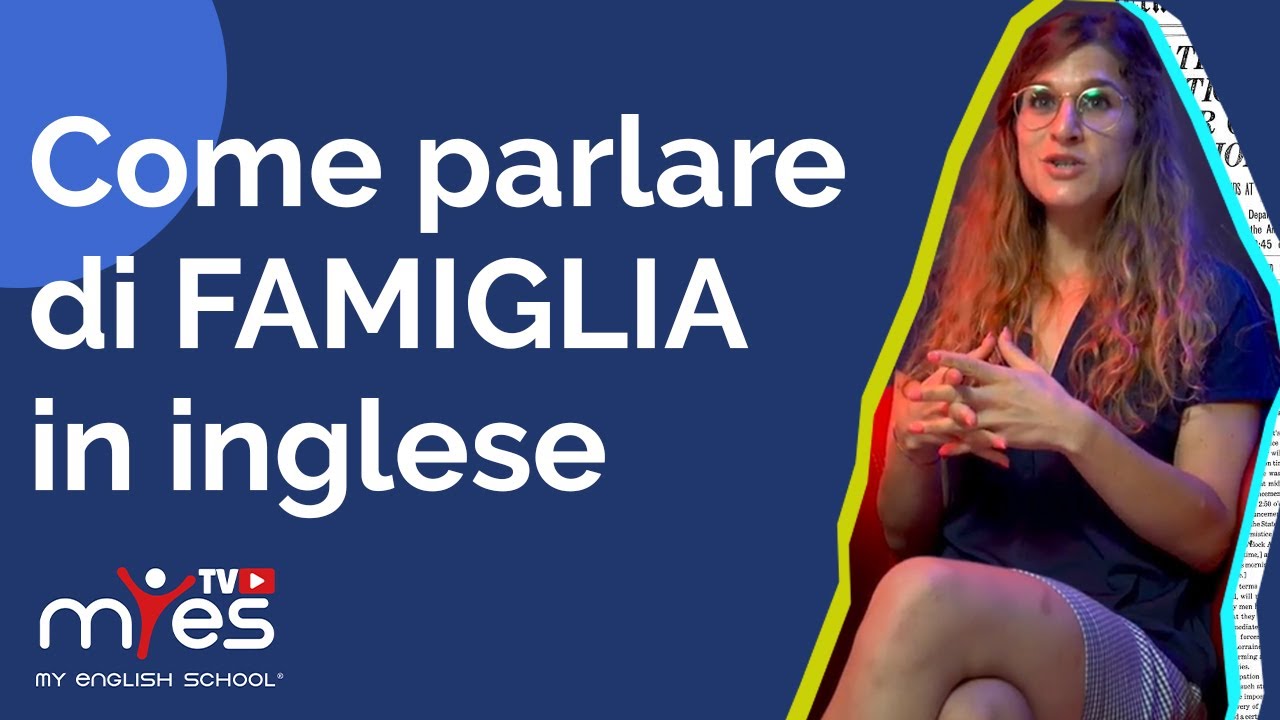 Come descrivere la famiglia in inglese? - How To - MyES TV™