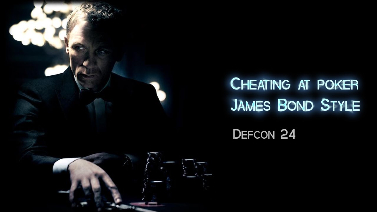 Cheating at poker James Bond Style - Defcon 24 (2016)