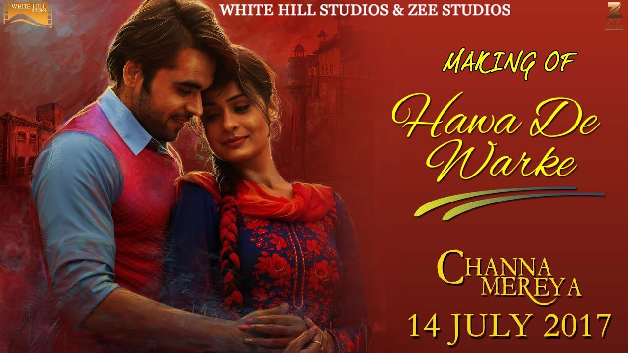 Making of Hawa De Warke | Channa Mereya | Ninja | Goldboy | Pankaj Batra | Releasing on 14th July