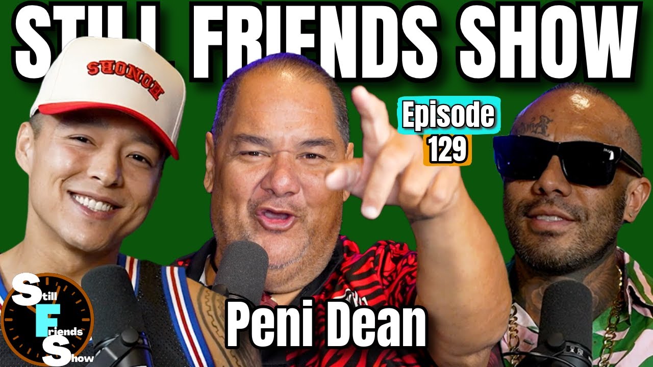 Hawaii's Legendary Vocalist & Songwriter Peni Dean | Still Friends Show Ep.129