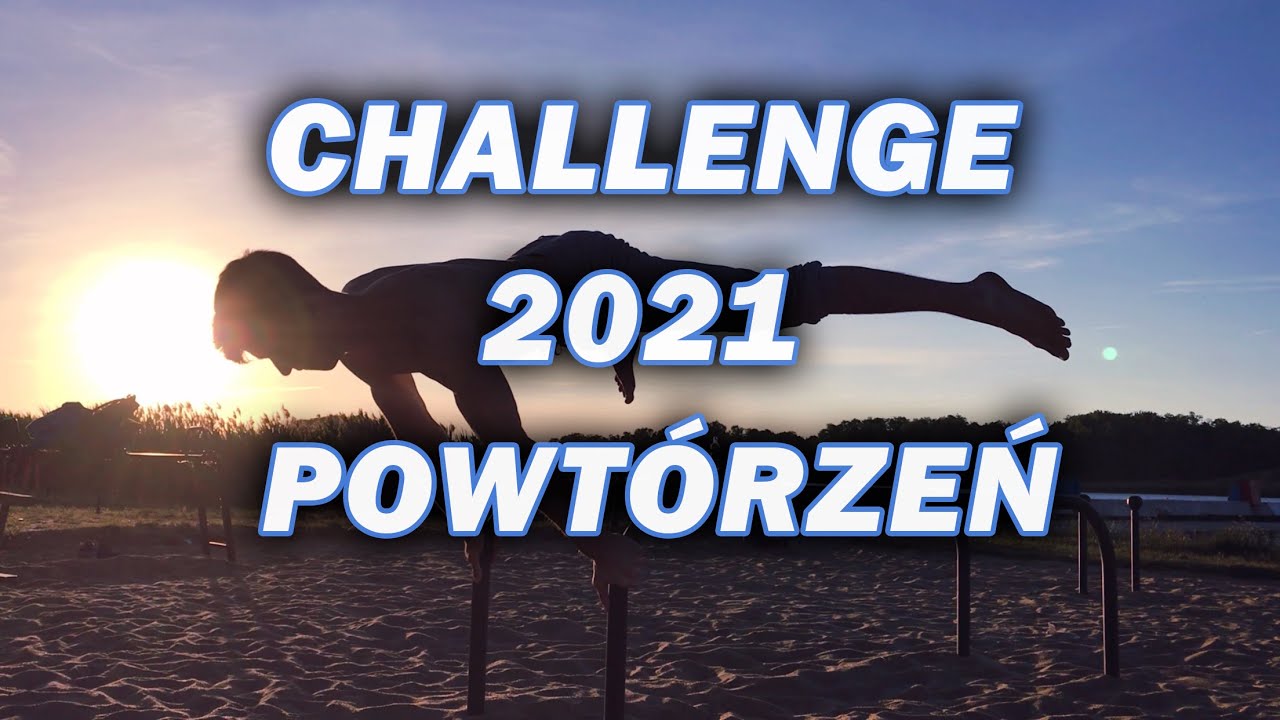 CHALLENGE 2021 POWTÓRZEŃ! CZ. 2
