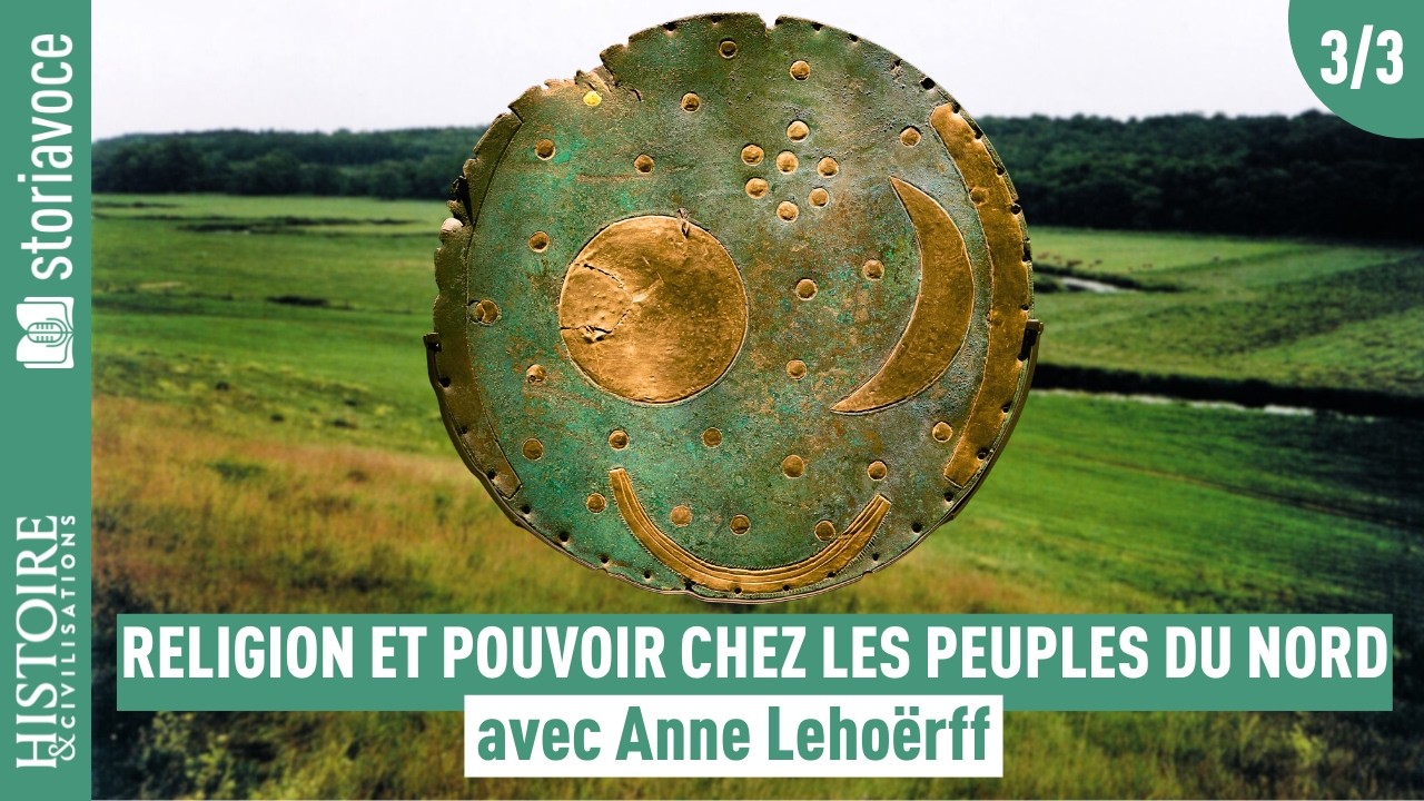 Religion et pouvoir chez les peuples du Nord, avec Anne Lehoërff