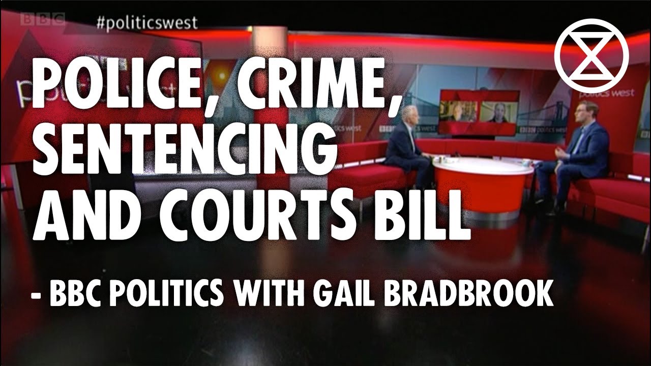Police, Crime, Sentencing and Courts Bill - BBC Politics with Gail Bradbrook | XRUK
