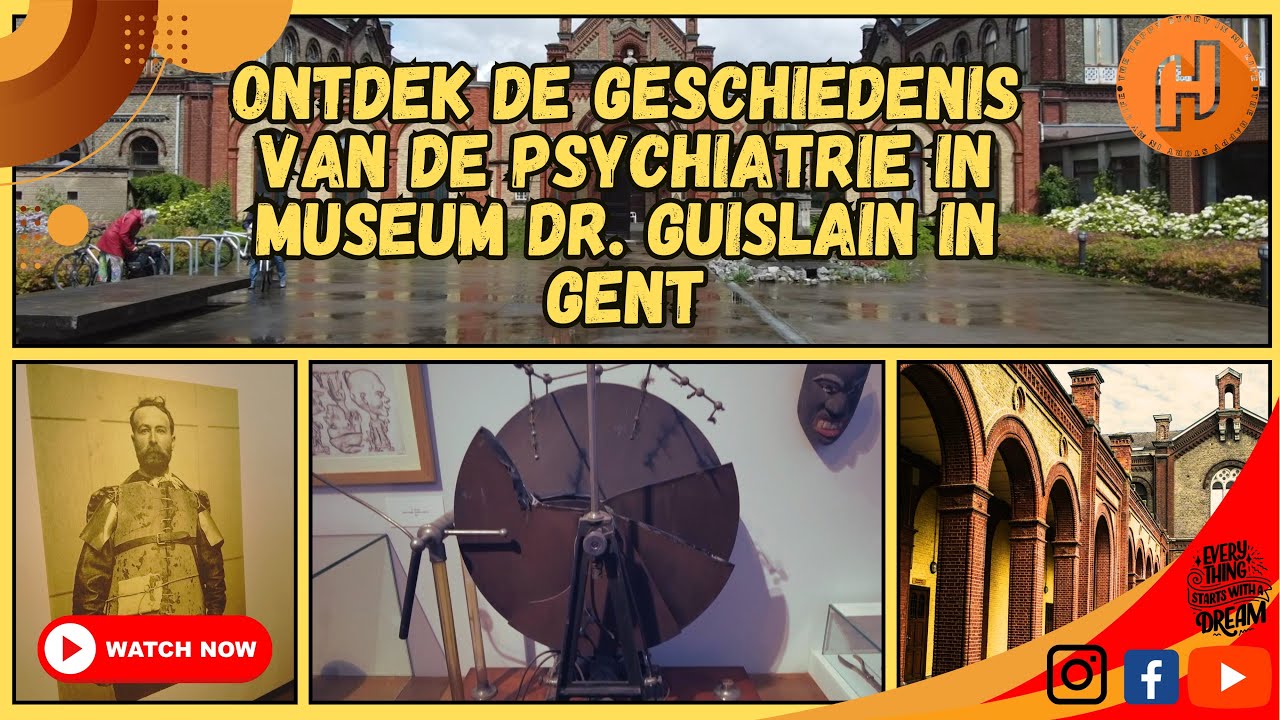 #98 Ontdek de Geschiedenis van de Psychiatrie in Museum Dr. Guislain in Gent
